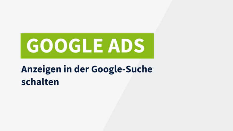 Google Ads: Anzeigen schalten